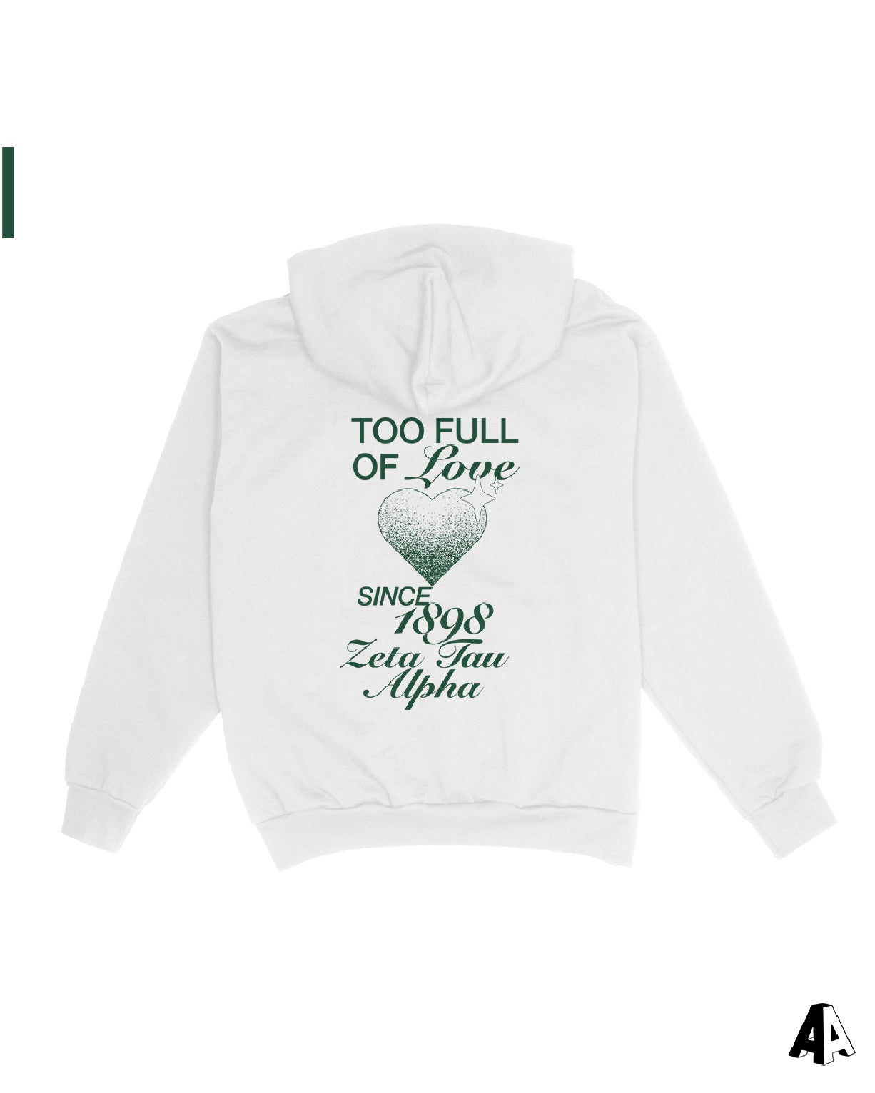 Too Full Of Love Zeta Tau Alpha Hoodie