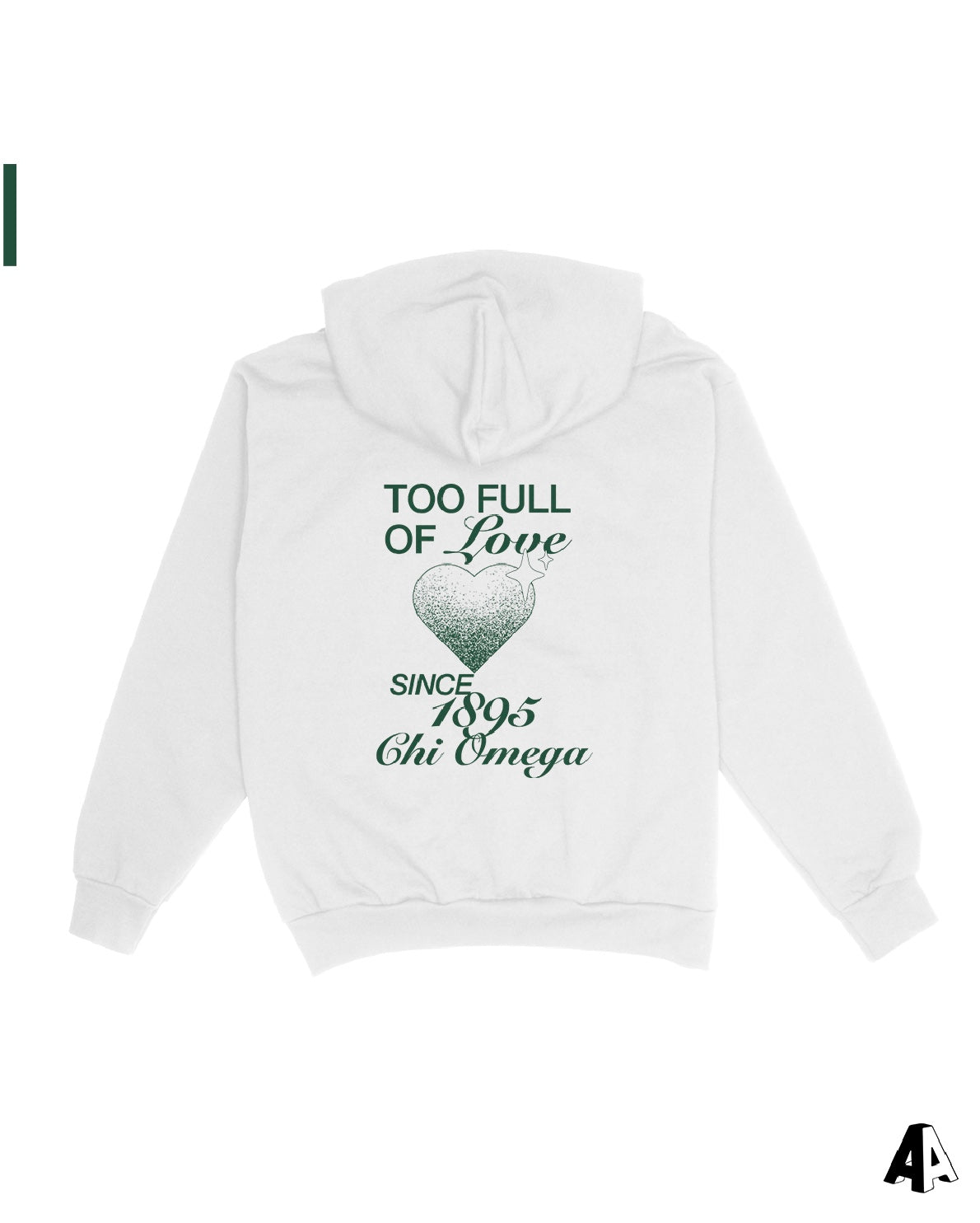 Too Full Of Love Chi Omega Hoodie