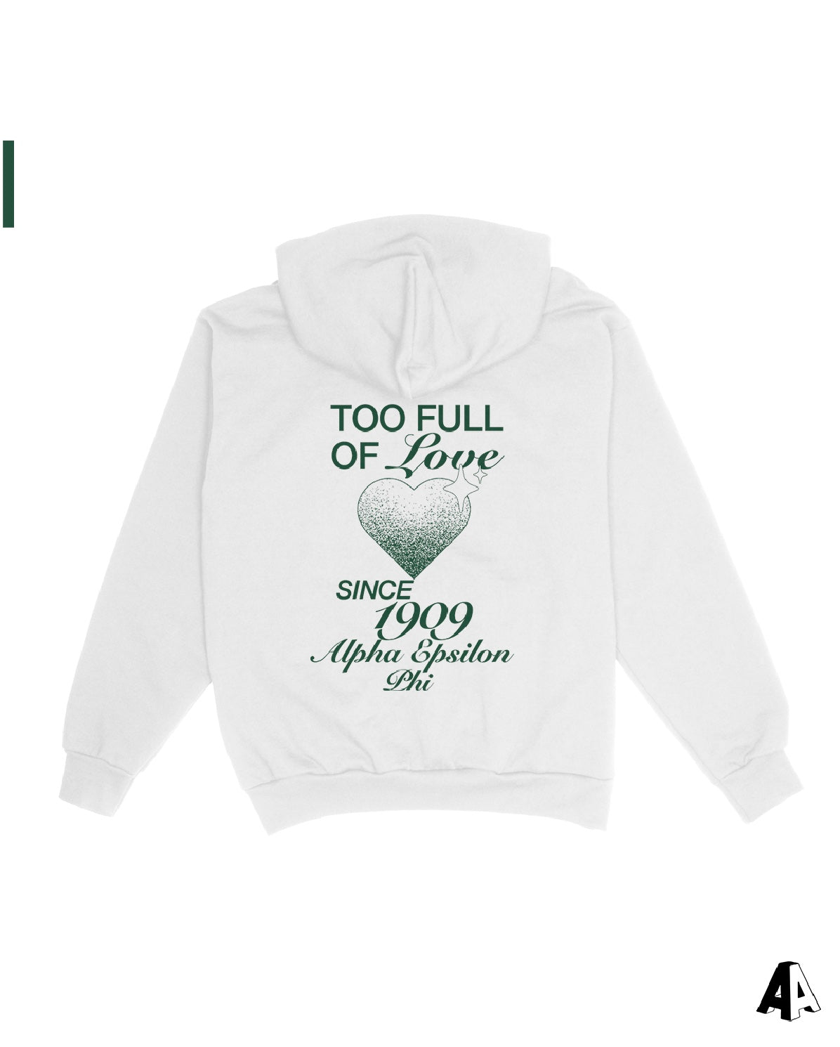 Too Full Of Love Alpha Epsilon Phi Hoodie